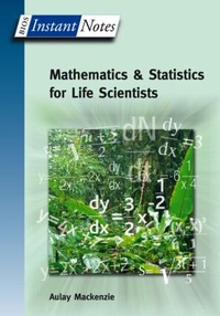 Enlarge image Cover: BIOS Instant Notes in Mathematics and Statistics for Life Scientists - Bios Scientific Publishers Ltd