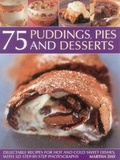 Cover: 75 Puddings, Pies & Desserts - Hermes House
