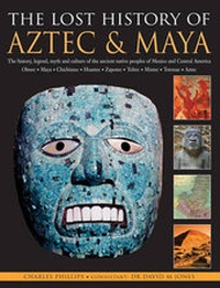 Enlarge image Cover: Lost History of the Aztec and Maya - Hermes House