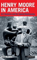 Cover: Henry Moore in America - I.B. Tauris