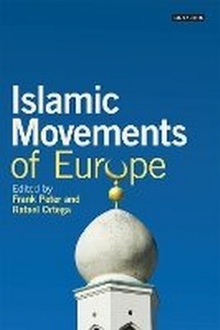 Enlarge image Cover: Islamic Movements of Europe - I.B. Tauris