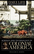 Cover: Science and Technology in Colonial America - Greenwood Press