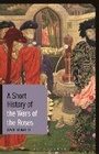 Cover: A Short History of the Wars of the Roses - I.B. Tauris