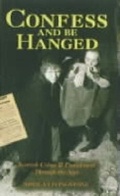 Cover: Confess and be Hanged - Birlinn Ltd