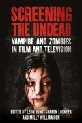 Cover: Screening the Undead - I.B. Tauris