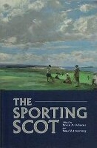 Enlarge image Cover: The Sporting Scot - Birlinn Ltd