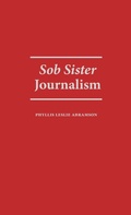 Bild: Sob Sister Journalism - Praeger Publishers Inc