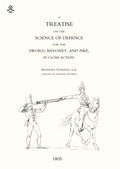 Cover: Treatise on the Science of Defence for Sword, Bayonet and Pike in Close Action (1805) - Naval & Military Press Ltd