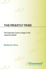 Cover: The Priestly Tribe - Praeger Publishers Inc