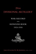 Cover: 29th Divisional Artillery War Record and Honours Book 1915-1918 2004 - Naval & Military Press Ltd