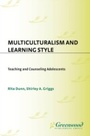 Cover: Multiculturalism and Learning Style - Praeger Publishers Inc