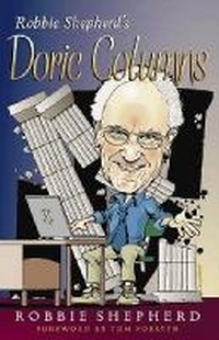 Enlarge image Cover: Robbie Shepherd's Doric Columns - Birlinn Ltd
