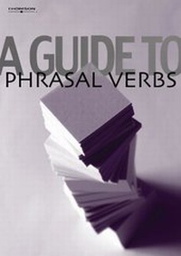 Enlarge image Cover: A Guide to Phrasal Verbs - CENGAGE