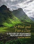 Cover: So Foul and Fair a Day - Birlinn Ltd