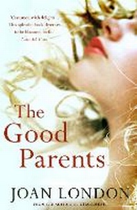 Enlarge image Cover: The Good Parents - Atlantic Books