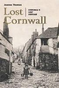 Enlarge image Cover: Lost Cornwall - Birlinn Ltd