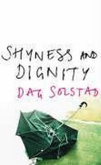 Enlarge image Cover: Shyness and Dignity - Harvill Secker