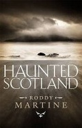 Cover: Haunted Scotland - Birlinn Ltd