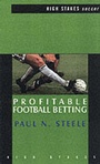 Cover: Profitable Football Betting - High Stakes Publishing