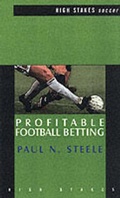 Cover: Profitable Football Betting - High Stakes Publishing