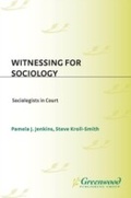 Cover: Witnessing for Sociology - Praeger Publishers Inc