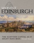 Cover: Unbuilt Edinburgh - Birlinn Ltd
