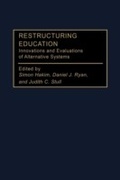 Cover: Restructuring Education - Praeger Publishers Inc