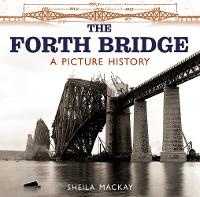 Abbildung von: The Forth Bridge - Birlinn Ltd