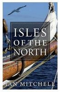Abbildung von: Isles of the North - Birlinn Ltd