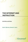 Cover: The Internet and Instruction - Libraries Unlimited Inc