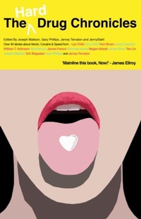 Enlarge image Cover: The Hard Drug Chronicles - No Exit Press