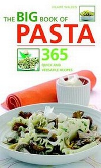 Enlarge image Cover: The Big Book of Pasta - Duncan Baird Publishers