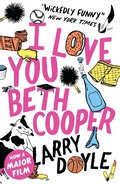 Cover: I Love You Beth Cooper - Atlantic Books