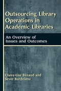 Cover: Outsourcing Library Operations in Academic Libraries - Libraries Unlimited Inc