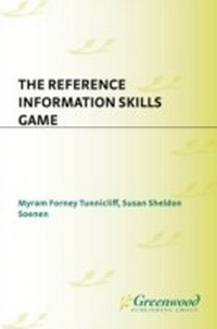 Abbildung von: The Reference Information Skills Game - Libraries Unlimited