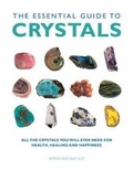 Cover: The Essential Guide to Crystals - Duncan Baird Publishers