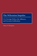 Cover: The Wilsonian Impulse - Praeger Publishers Inc