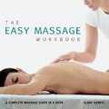 Cover: The Easy Massage Workbook - Duncan Baird Publishers