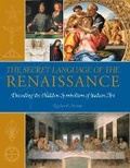 Cover: The Secret Language of the Renaissance - Watkins Publishing