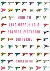 Enlarge image Cover: How to Live Safely in a Science Fictional Universe - Corvus