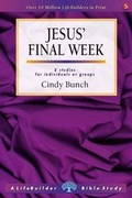 Cover: Jesus' Final Week - IVP UK