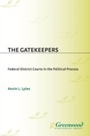 Cover: The Gatekeepers - Praeger Publishers Inc