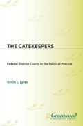 Cover: The Gatekeepers - Praeger Publishers Inc