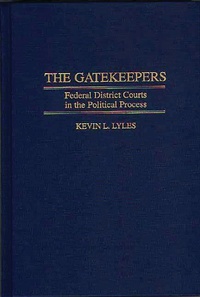 Enlarge image Cover: The Gatekeepers - Praeger Publishers Inc