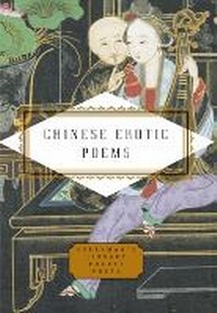 Abbildung von: Chinese Erotic Poems - Everyman's Library