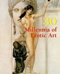 Cover: 30 Millennia of Erotic Art - Parkstone Press Ltd