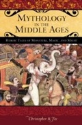 Cover: Mythology in the Middle Ages - Praeger Publishers Inc