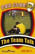 Cover: The Jags: The Team Talk - Rising Stars UK Ltd