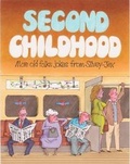 Cover: Second Childhood - Ravette Publishing Ltd