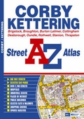 Cover: Corby and Kettering Street Atlas - Geographers' A-Z Map Co Ltd